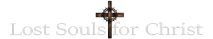 Lost Souls for Christ
